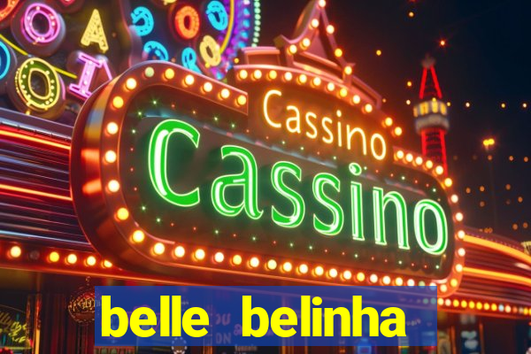 belle belinha privacy free